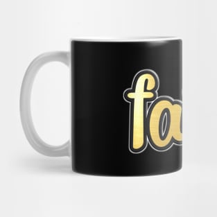 Shiny black and Gold FAITH word ver1 Mug